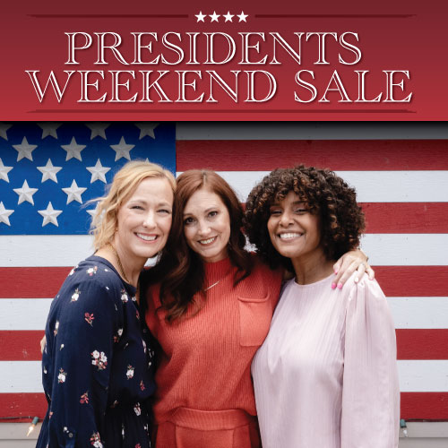 PRESIDENTS WEEKEND SALE <BR>GARDNER VILLAGE