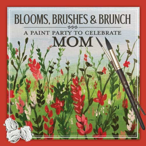 BLOOMS, BRUSHES & BRUNCH <BR>MILL PLAZA
